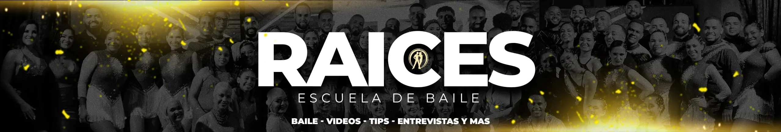 Raíces Escuela de Baile en YouTube: baile, videos, tips, entrevistas y más
